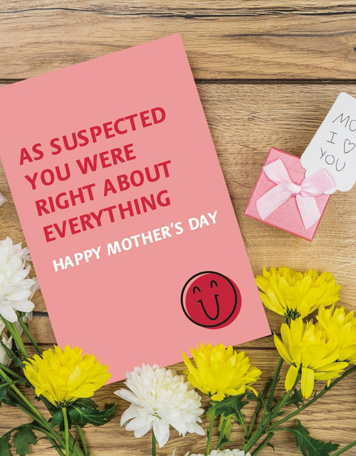 Load image into Gallery viewer, Detuca Humor Mother's Day Card for Mom Funny As Suspected 1 Count DTK-74
