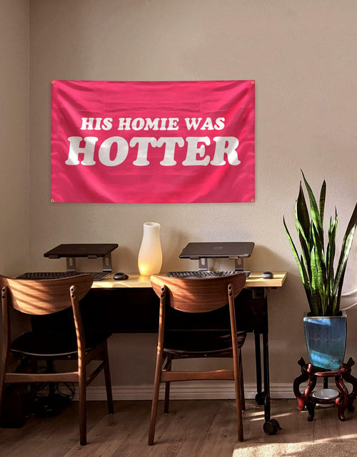 Load image into Gallery viewer, BanBE Fun His Homie Was Hotter Tapestry 3x5 ft Red Polyester Indoor Outdoor
