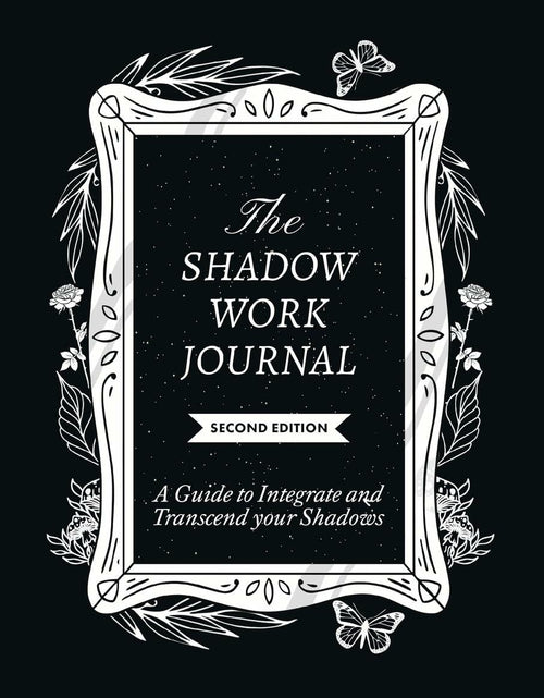 Load image into Gallery viewer, The Shadow Work Journal 2nd Edition Guide to Integrate and Transcend Shadows
