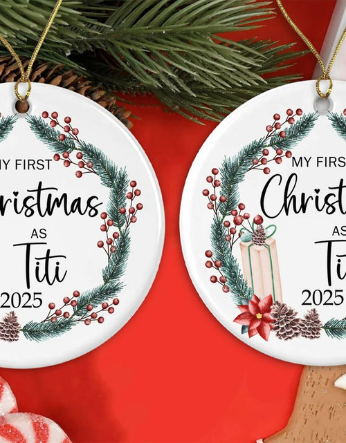 Load image into Gallery viewer, AnhTram97 My First Christmas As Titi 2025 Ornament Ceramic White Both Sides

