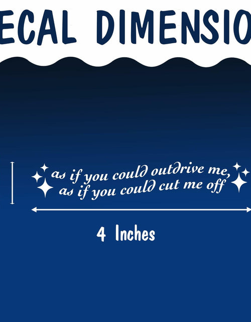 Load image into Gallery viewer, VIANGOZA Set 3Pcs As If You Could Mirror Decal Vinyl Waterproof 4 Inch
