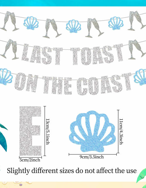 Load image into Gallery viewer, JeVenis Last Toast On The Coast Blue Beach Bachelorette Party Banner
