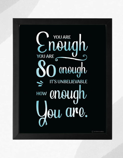 Load image into Gallery viewer, Ambience Alley Ltd You Are Enough Motivational Wall Decor Poster 8x10
