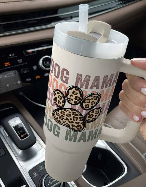 Load image into Gallery viewer, Fancyfams 40oz Stainless Steel Tumbler Dog Mama Handle Lid Straw Cream

