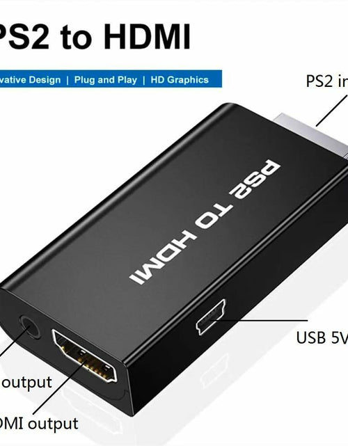 Load image into Gallery viewer, sartyee PS2 to HDMI Adapter Converter with 3.5mm Audio Cable Black
