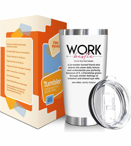 NewEleven 20 Oz Stainless Steel Tumbler Work Bestie White Coworker Gift