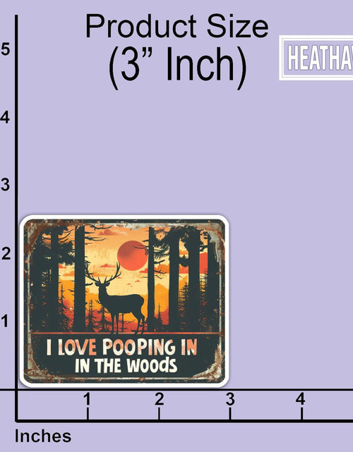 Load image into Gallery viewer, HEATHAVEN I Love Pooping in The Woods Stickers 3pcs Vinyl Outdoor Decals
