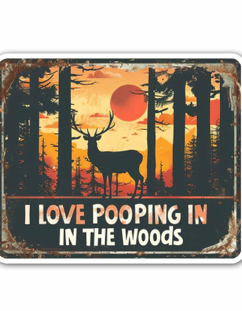 Load image into Gallery viewer, HEATHAVEN I Love Pooping in The Woods Stickers 3pcs Vinyl Outdoor Decals
