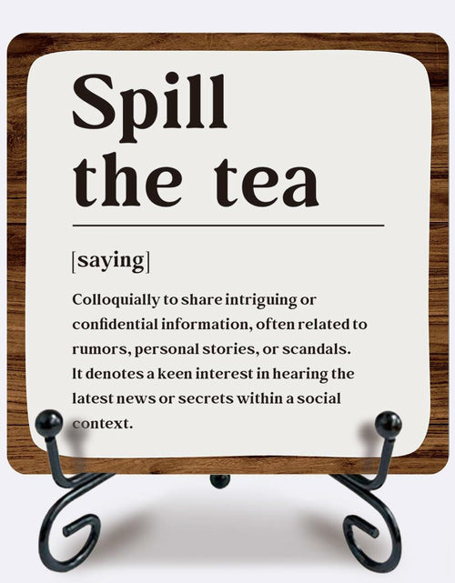 Load image into Gallery viewer, Ketsord Gossip Wood Plaque Spill The Tea Tabletop Decor White 5x5

