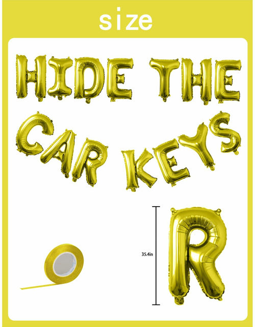 Load image into Gallery viewer, Tuoyi 16" Gold “HIDE THE CAR KEYS” Balloon Banner – 3D Foil Party Decor
