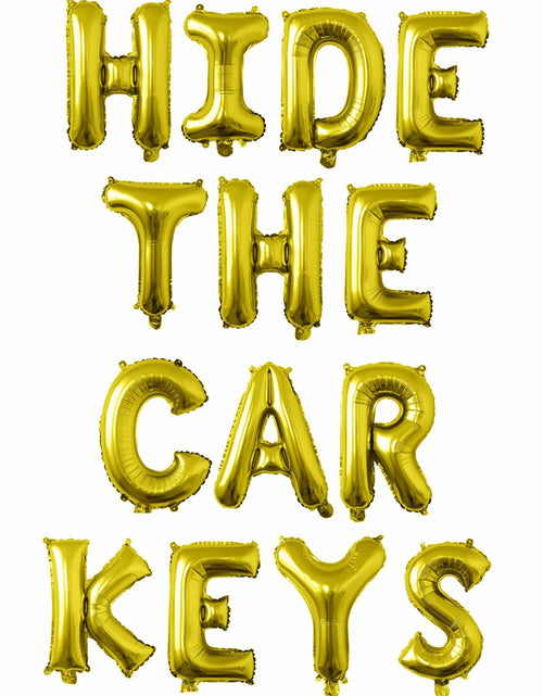 Load image into Gallery viewer, Tuoyi 16" Gold “HIDE THE CAR KEYS” Balloon Banner – 3D Foil Party Decor
