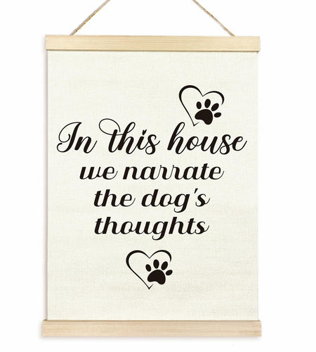TAEDIN Dog Wall Art – “In This House We Narrate the Dog’s Thoughts” 12x16