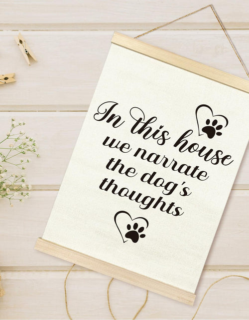 Load image into Gallery viewer, TAEDIN Dog Wall Art – “In This House We Narrate the Dog’s Thoughts” 12x16
