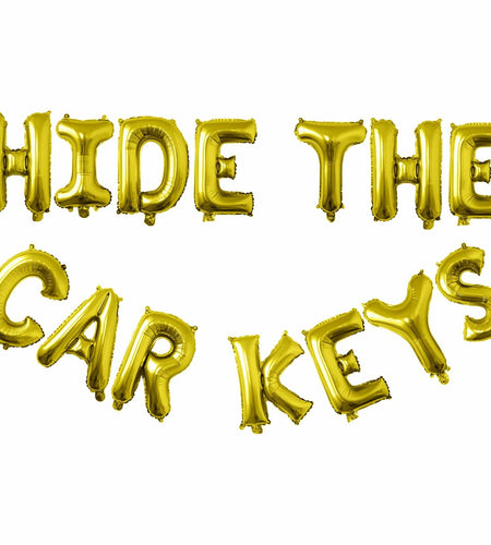 Tuoyi 16" Gold “HIDE THE CAR KEYS” Balloon Banner – 3D Foil Party Decor