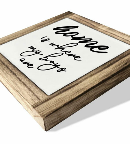 Rustic Wood Sign Inspirational Plaque 'Home Is Where My Boys Are'