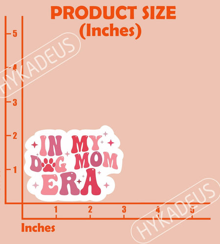 3pcs “In My Dog Mom Era” Waterproof Vinyl Stickers Paw Decals 3"x2.3"