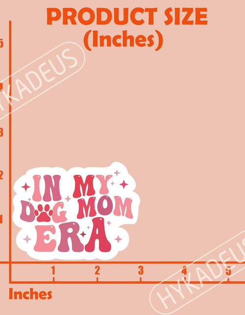 Load image into Gallery viewer, 3pcs “In My Dog Mom Era” Waterproof Vinyl Stickers Paw Decals 3"x2.3"
