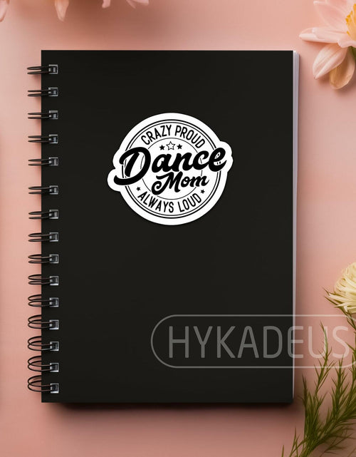 Load image into Gallery viewer, HYKADEUS Dance Mom Funny Vinyl Sticker 3Pcs Waterproof 3x2.8 Inch
