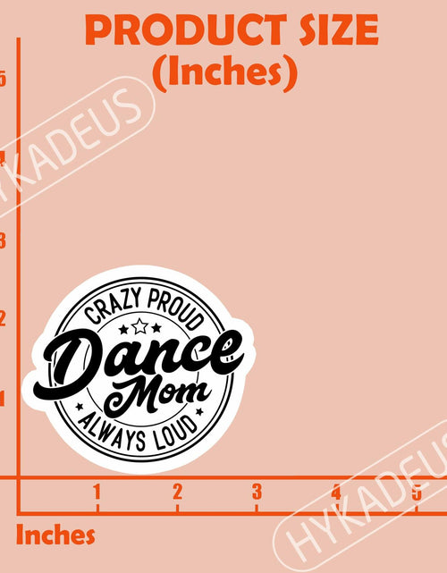 Load image into Gallery viewer, HYKADEUS Dance Mom Funny Vinyl Sticker 3Pcs Waterproof 3x2.8 Inch
