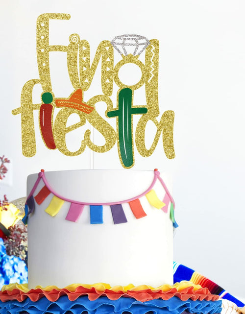 Load image into Gallery viewer, Final Fiesta Cake Topper Bachelorette Mexican Theme Bridal Shower Gold
