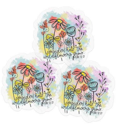 GODLY WORSHIP 3PCs Consider How The Wildflowers Grow Sticker Luke 12:27 3 Inch