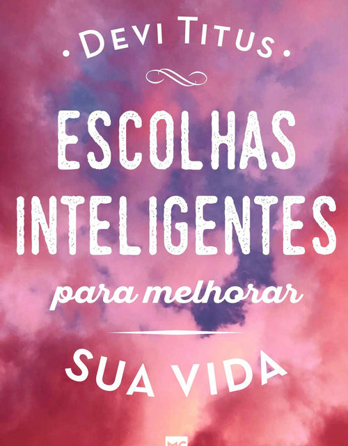 Load image into Gallery viewer, Escolhas inteligentes para melhorar a sua vida (Portuguese Edition)
