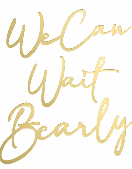 Load image into Gallery viewer, We Can Bearly Wait Gold Acrylic Cake Charm Baby Shower Gender Reveal
