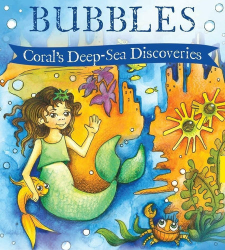 Catching Bubbles (Coral's Deep-Sea Discoveries)
