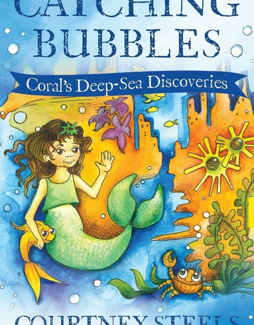 Load image into Gallery viewer, Catching Bubbles (Coral's Deep-Sea Discoveries)
