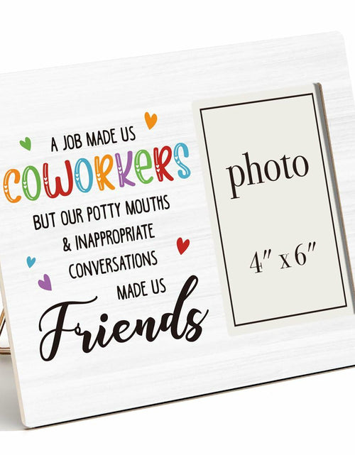 Load image into Gallery viewer, CIANMGD Funny Coworker Gift Wood Picture Frame 4x6 Work Bestie
