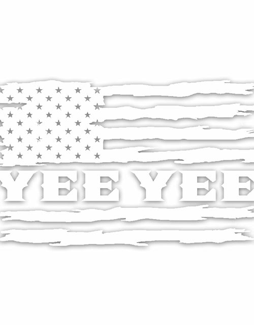 Load image into Gallery viewer, Yee Yee American Flag Vinyl Decal Patriotic Sticker 6x3in Patriot
