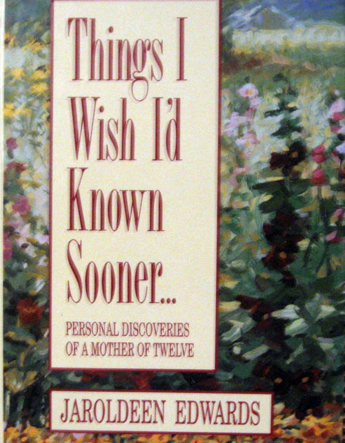 Load image into Gallery viewer, Things I Wish I'd Known Sooner by Jaroldeen Edwards - Social Science Book

