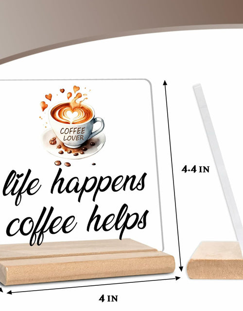 Load image into Gallery viewer, LUODWSST Funny Coffee Lovers Acrylic Decorative Sign White Kitchen Bar Decor
