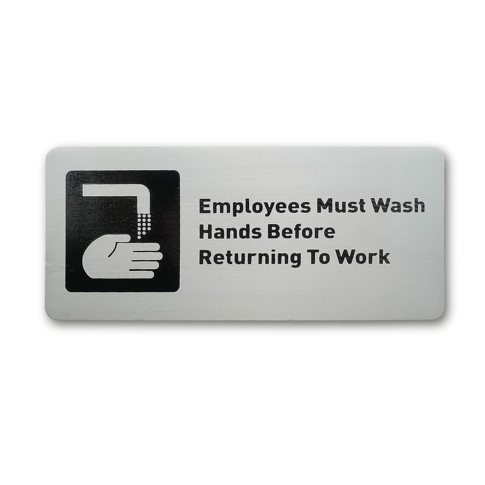 ACFELT Employees Must Wash Hands Sign Aluminum 7x3 Double Sided Tape