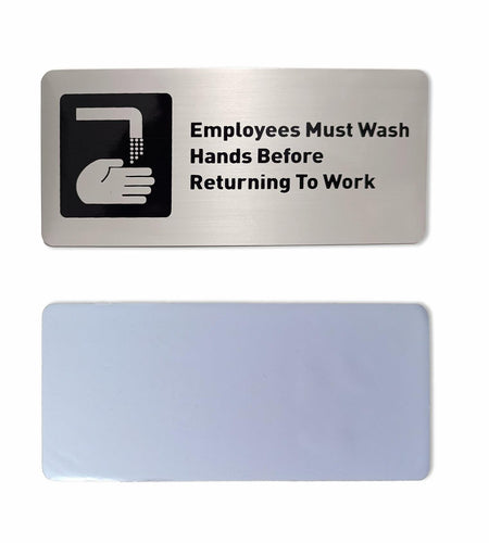 ACFELT Employees Must Wash Hands Sign Aluminum 7x3 Double Sided Tape