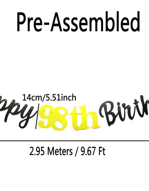Load image into Gallery viewer, SPRICEMQC Happy 98th Birthday Banner Decoration Black Pre-Strung Paper
