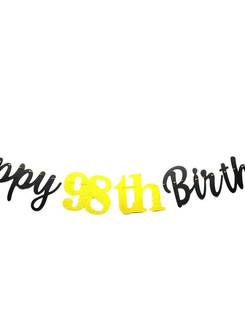 Load image into Gallery viewer, SPRICEMQC Happy 98th Birthday Banner Decoration Black Pre-Strung Paper
