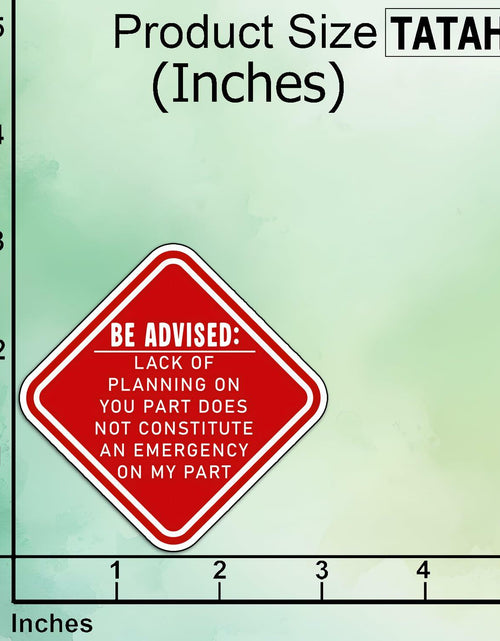 Load image into Gallery viewer, TATAHOS 3Pcs Lack of Planning Emergency Stickers Waterproof Vinyl 3" Multi
