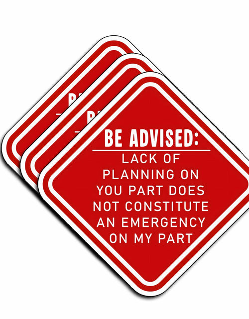 Load image into Gallery viewer, TATAHOS 3Pcs Lack of Planning Emergency Stickers Waterproof Vinyl 3" Multi
