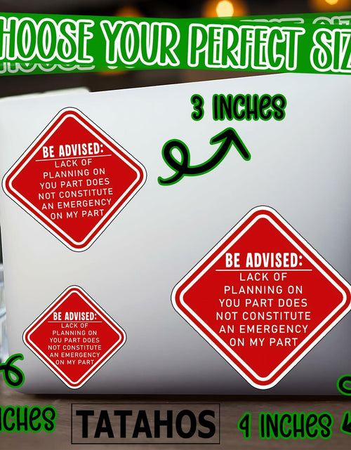 Load image into Gallery viewer, TATAHOS 3Pcs Lack of Planning Emergency Stickers Waterproof Vinyl 3" Multi

