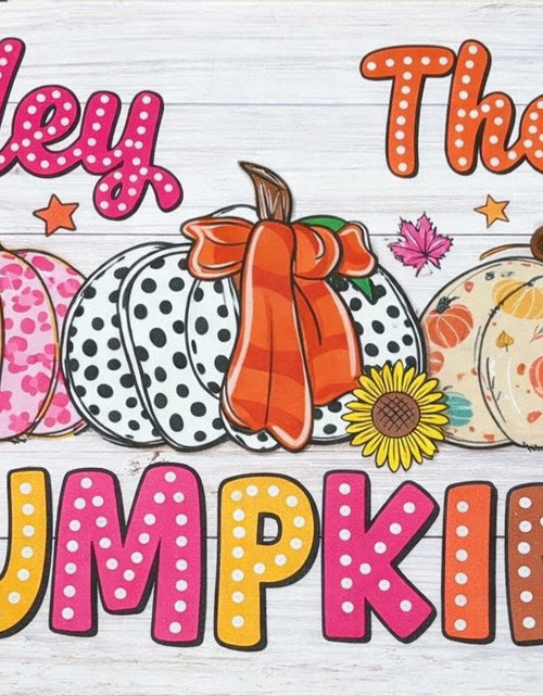 Load image into Gallery viewer, BELLOWDEER Hey There Pumpkin Rustic Wood Hanging Sign Fall Decor 8x10 Inches
